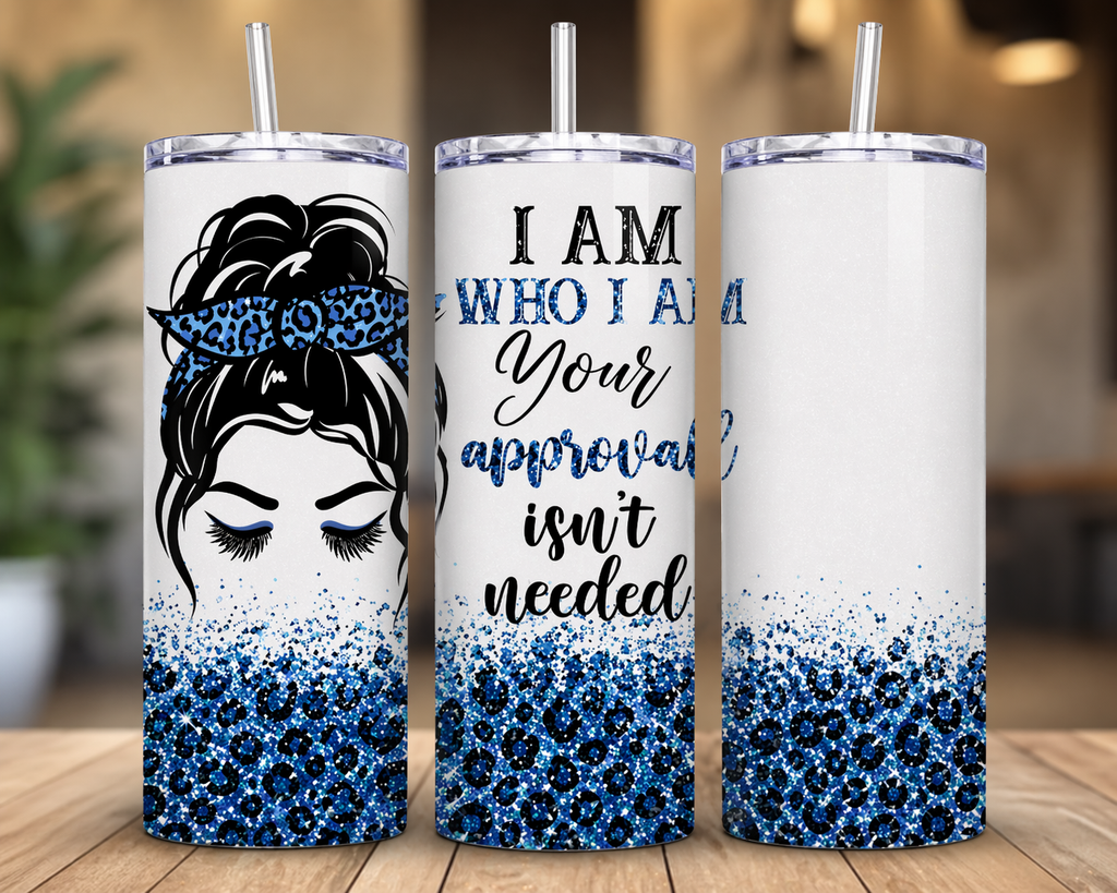 I am who I am 20 oz Tumbler