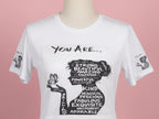 You Are.... Affirmation Tshirt